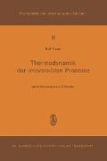 Thermodynamik der Irreversiblen Prozesse