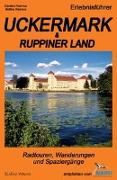 Erlebnisführer Uckermark & Ruppiner Land