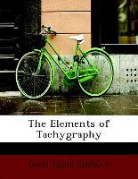 The Elements of Tachygraphy