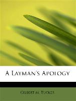 A Layman's Apology