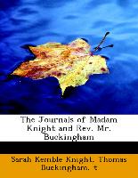 The Journals of Madam Knight and Rev. Mr. Buckingham