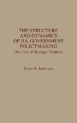 The Structure and Dynamics of U.S. Government Policymaking