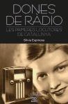 Dones de ràdio. Les primeres locutores de Catalunya