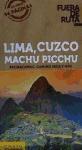 Lima, Cuzco, Machu Picchu