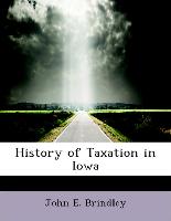 History of Taxation in Iowa