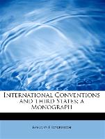 International Conventions and third States, a Monograph