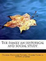 The family an historical and social study