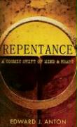 Repentance: A Cosmic Shift of Mind & Heart