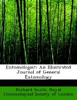 Entomologist: An Illustrated Journal of General Entomology