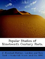 Popular Studies of Nineteenth Century Poets