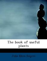 The book of useful plants