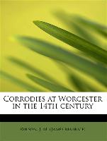 Corrodies at Worcester in the 14th century