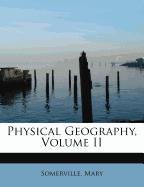Physical Geography, Volume II