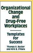 Organizational Change and Drug-Free Workplaces