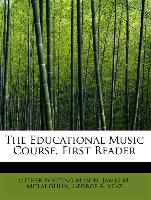 The Educational Music Course, First Reader