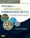 Principios de histología y embriología bucal : con orientación clínica