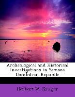 Archeological and Historical Investigations in Samana Dominican Republic