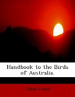 Handbook to the Birds of Australia