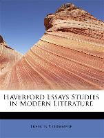 Haverford Essays Studies in Modern Literature