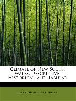 Climate of New South Wales: Descriptive, Historical, and Tabular