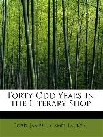 Forty-Odd Years in the Literary Shop