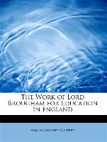 The Work of Lord Brougham for Education in England