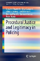 Procedural Justice and Legitimacy in Policing