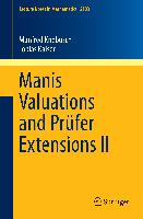 Manis Valuations and Prüfer Extensions II
