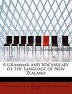 A Grammar and Vocabulary of the Language of New Zealand