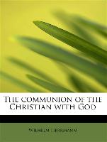 The communion of the Christian with God