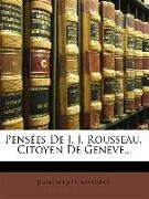 Pensées De J. J. Rousseau, Citoyen De Genève