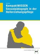 KompaktWISSEN Sexualpädagogik in der Heilerziehungspflege