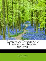 Review of Taylor and Harvey on Human Depravity