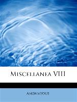 Miscellanea VIII