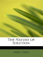 The Nature of Solution