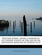 Doctor Johns : being a narrative of certain events in the life of an orthodox minister of Connecticu