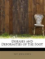 Diseases and Deformities of the Foot