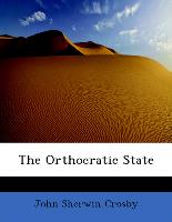 The Orthocratic State