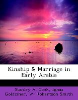 Kinship & Marriage in Early Arabia