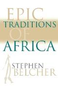 Epic Traditions of Africa