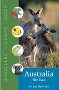 Australia - The East (Traveller's Wildlife Guides)