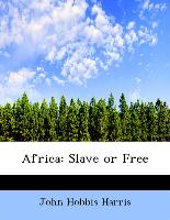 Africa: Slave or Free