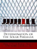 Determination of the Solar Parallax