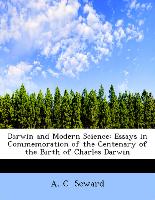 Darwin and Modern Science: Essays in Commemoration of the Centenary of the Birth of Charles Darwin