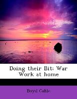 Doing their Bit, War Work at home
