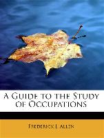 A Guide to the Study of Occupations