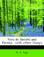 Vers de Société and Parody, with other Essays