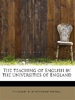 The teaching of English in the universities of England