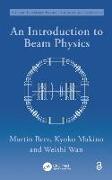 An Introduction to Beam Physics