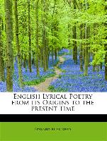 English Lyrical Poetry from its Origins to the Present Time